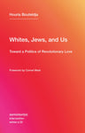 Whites, Jews and Us