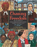 Chasing Freedom: The Life Journeys of Harriet Tubman and Susan B. Anthony