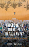 Facebooking the Anthropocene