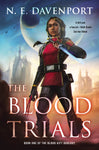 The Blood Trials: Book One of the Blood Gift Duology