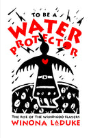 To Be a Water Protector