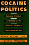 Cocaine Politics: Drugs, Armies, and the CIA in Central America