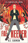 The Fae Keeper (Witch King Duology #2)
