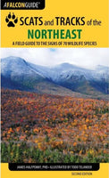 Scats and Tracks of the Northeast: A Field Guide to the Signs of 70 Wildlife Species