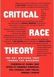 Critical Race Theory: The Key Writings That Formed the Movement