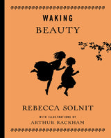 Waking Beauty (Fairy Tale Revolution)