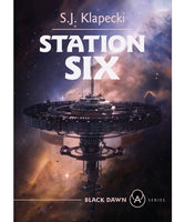 Station Six (Black Dawn #3)