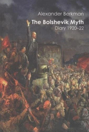 The Bolshevik Myth: Diary 1920-22