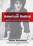 An American Radical: Political Prisoner in My Own Country