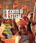 Because I am a Girl: I Can Change the World