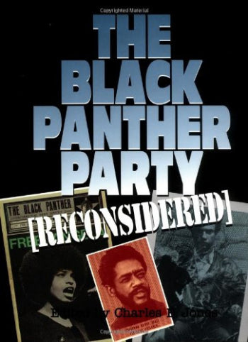 The Black Panther Party Reconsidered