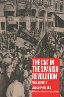 The CNT in the Spanish Revolution: Volume 2