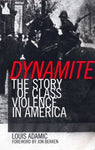 Dynamite: The Story of Class Violence in America