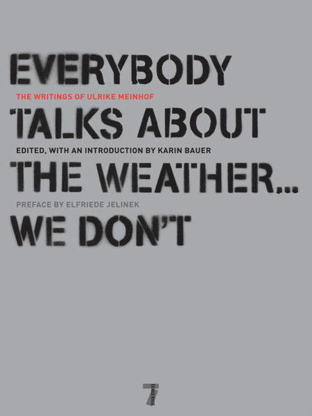 Everybody Talks About the Weather We Don't