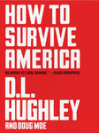 How to Survive America