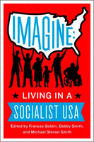 Imagine: Living in a Socialist USA
