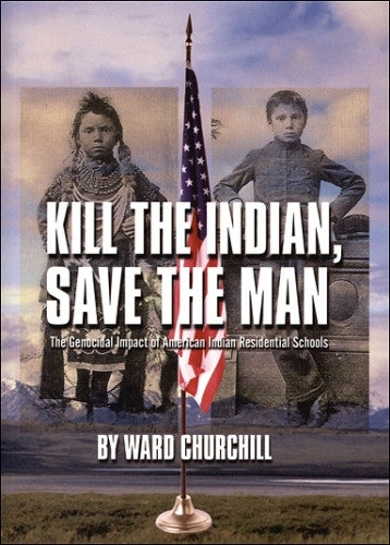Kill the Indian, Save the Man