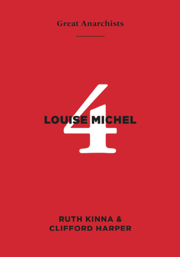 Great Anarchists 4, Louise Michel