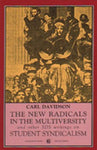 The New Radicals in the Multiversity and other SDS writings on Student Syndicalism