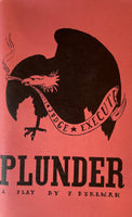 Plunder: A Play by F. Perlman