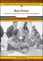 Red Power: The Native American Civil Rights Movement