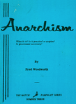 Anarchism: What Is It? Is it Practical or Utopian? Is Government Necessary?