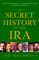 A Secret History of the IRA