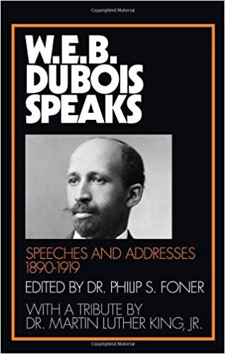 W.E.B. Dubois Speaks 1890-1919