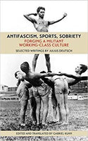 Antifascism, Sports, Sobriety