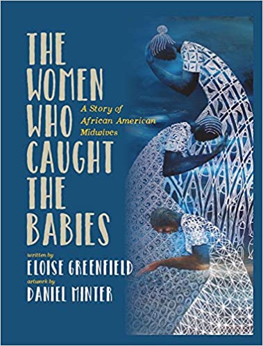 The Women Who Caught the Babies