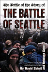 The Battle of the Story of the Battle of Seattle