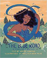 The Blue Road: A Fable of Migration