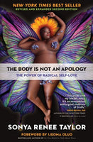 The Body Is Not an Apology: The Power of Radical Self-Love