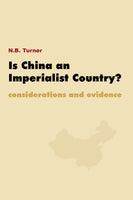 Is China an Imperialist Country?: Considerations and Evidence