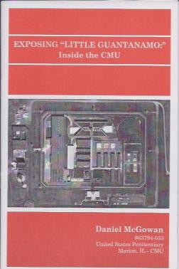 Exposing "Little Guantanamo": Inside the CMU
