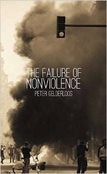 The Failure of Nonviolence, 3rd Edition