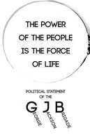 The Power of the People is the Force of Life: Political Statement of the George Jackson Brigade