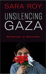 Unsilencing Gaza: Reflections on Resistance