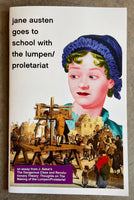 Jane Austin Goes to School with the Lumpen/Proletariat