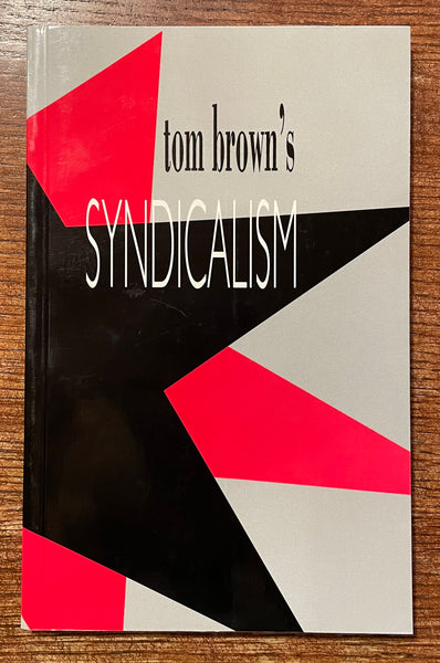 Tom Brown's Syndicalism