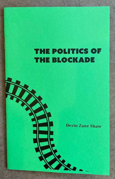 The Politics of the Blockade