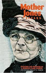 Mother Jones Speaks