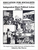 Independent Black Political Action 1954-78