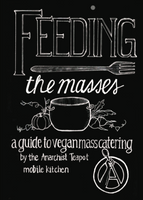 Feeding the Masses: A Guide to Vegan Mass-Catering