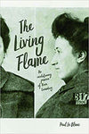 The Living Flame: The Revolutionary Passion of Rosa Luxemburg
