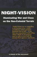 Night-Vision: Illuminating War & Class on the Neo-Colonial Terrain, Second Edition