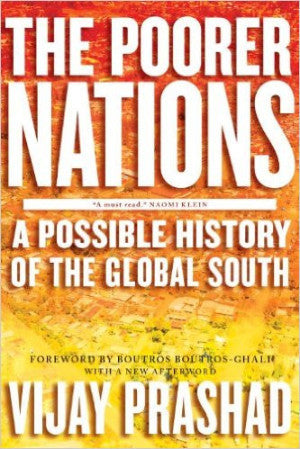 The Poorer Nations by Vijay Prashad
