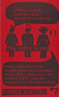 Punks Around #7 - Girl's Room