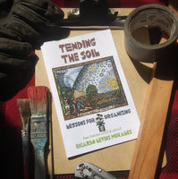 Tending The Soil – Lessons For Organizing