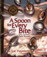 A Spoon for Every Bite/Una cuchara aara cada bocado